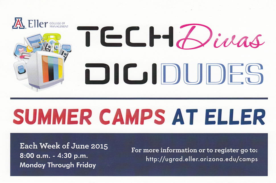 Flyer for UA Eller College of Management 2015 Tech Summer Camps, TechDivas DigiDudes